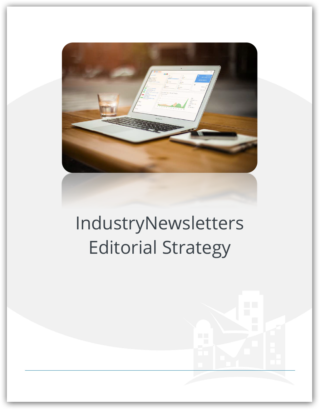 Learn More About The IndustryNewsletters Editorial Strategy